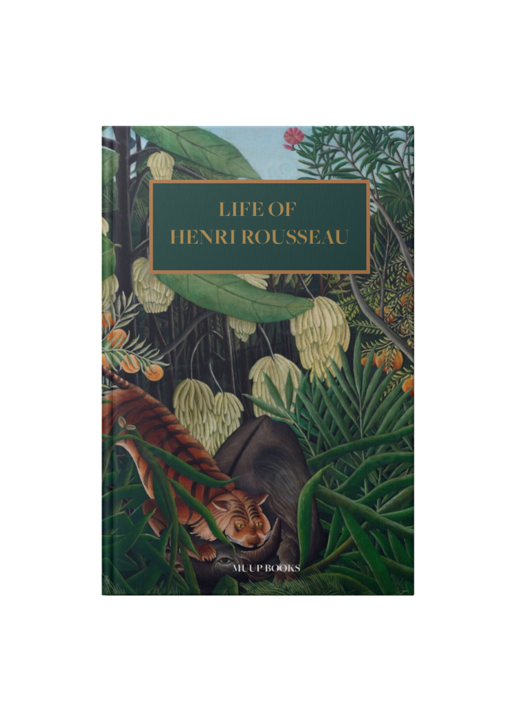 Life of Henri Rousseau