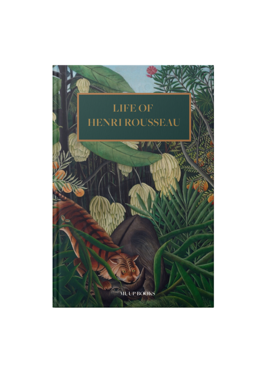 Life of Henri Rousseau