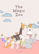 The Magic Zoo